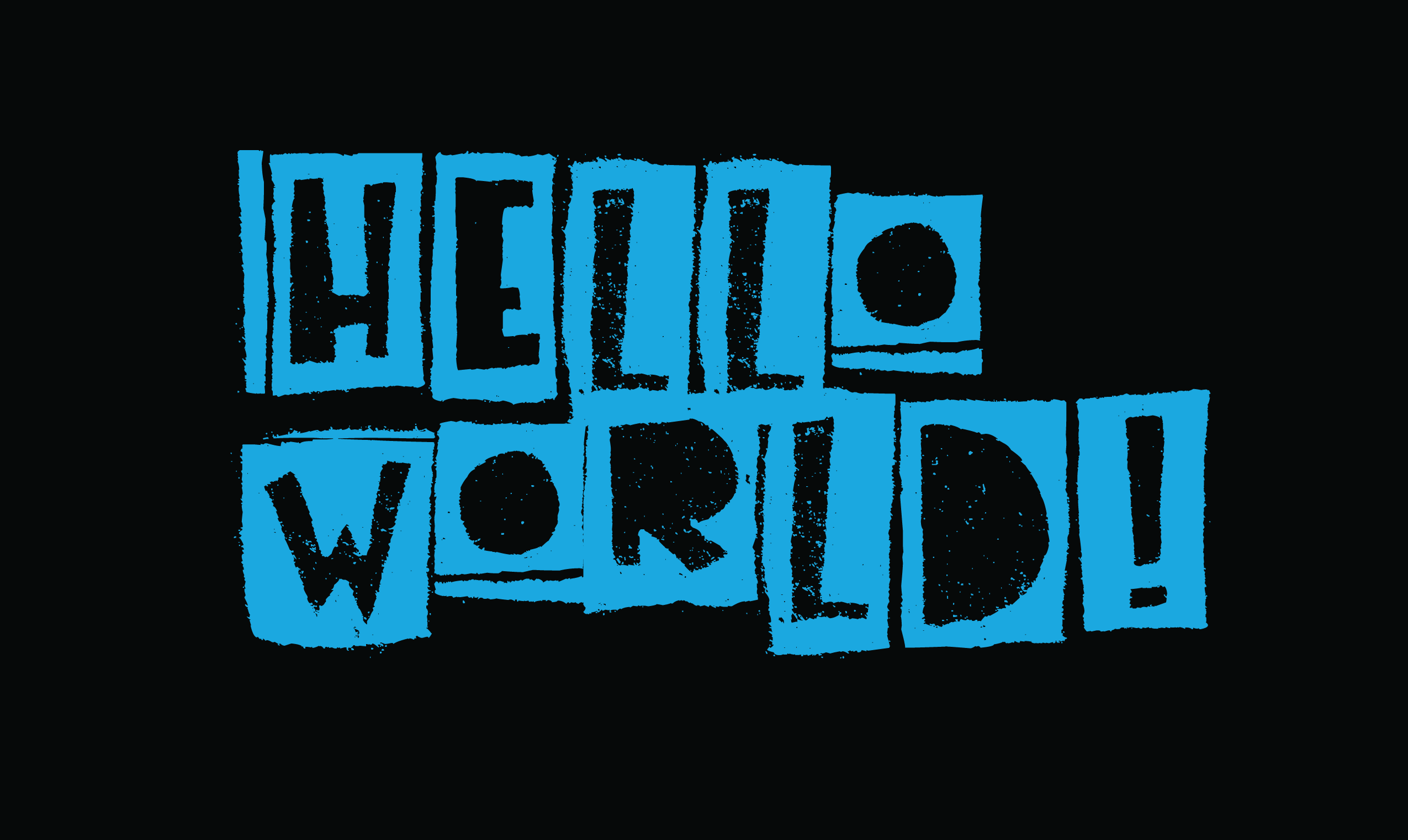 Hello To My World!